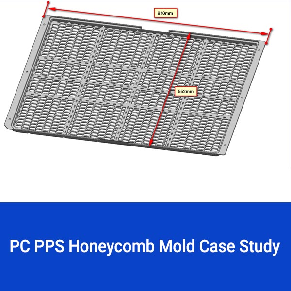 Estudio de caso de molde de panal PC PPS