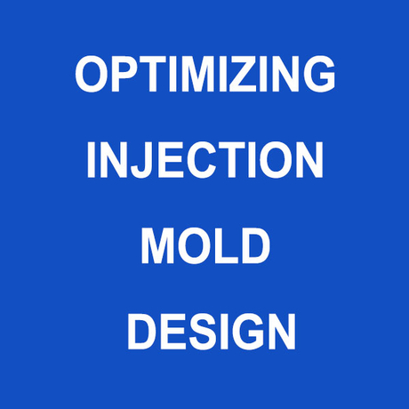 OPTIMIZACI&Oacute;N DEL DISE&Ntilde;O DE MOLDES DE INYECCI&Oacute;N.jpg